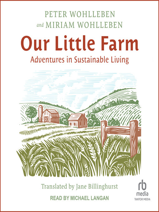 Title details for Our Little Farm by Miriam Wohlleben - Wait list